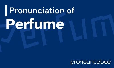 how to pronounce perfume